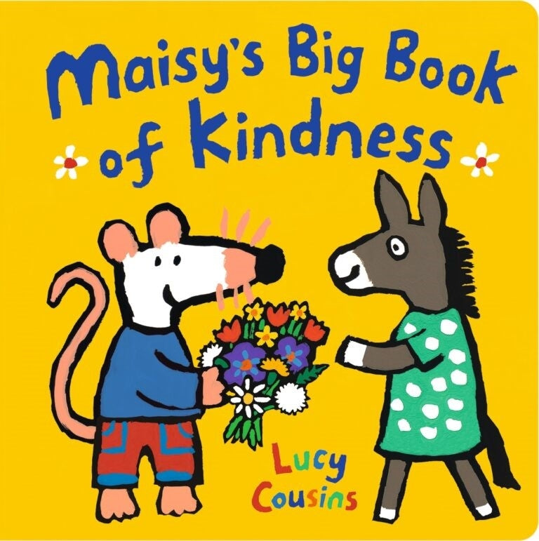 Maisy’s Big Book of Kindness