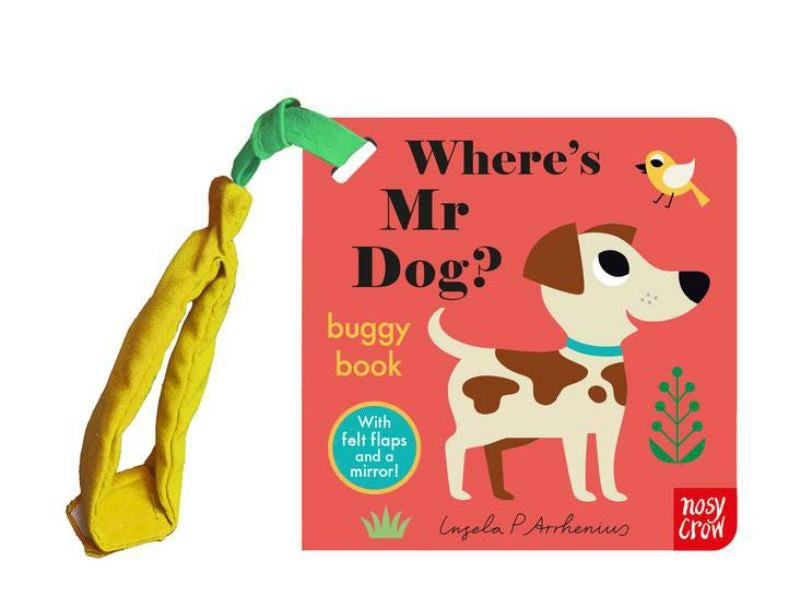 Where’s Mr Dog: Felt Flap Buggy Book